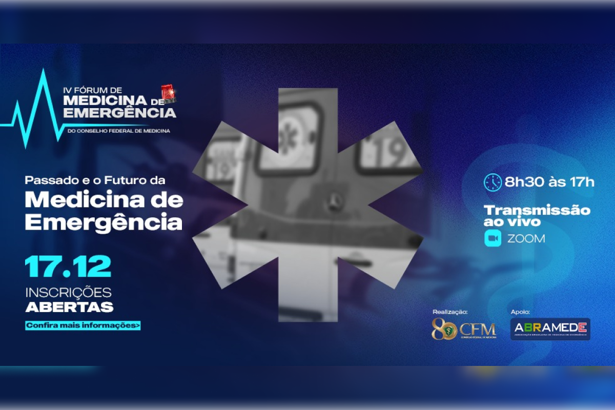 IV Fórum de Medicina de Emergência do CFM IV Fórum de Medicina de Emergência do CFM