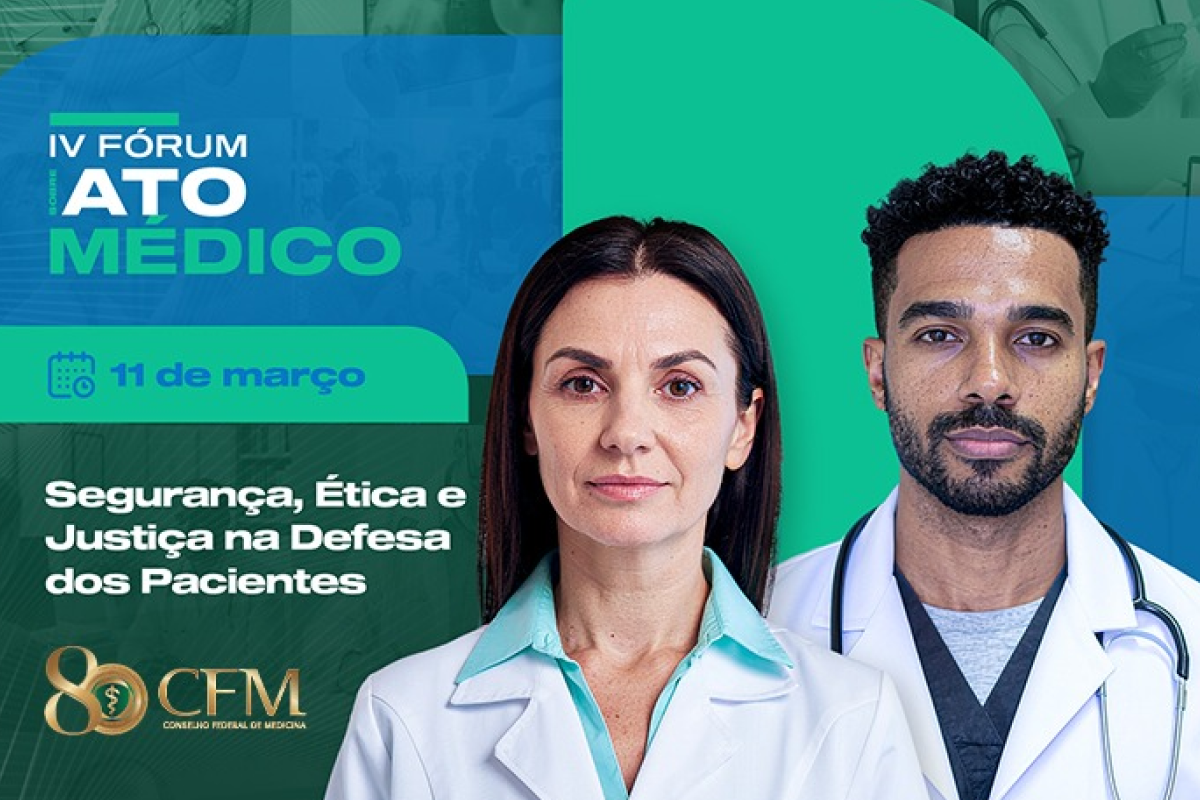 IV Fórum do Ato Médico vai debater os desafios e avanços no combate ao exercício ilegal da medicina