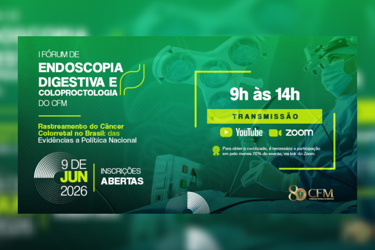 CFM promove I Fórum de Endoscopia Digestiva e Coloproctologia