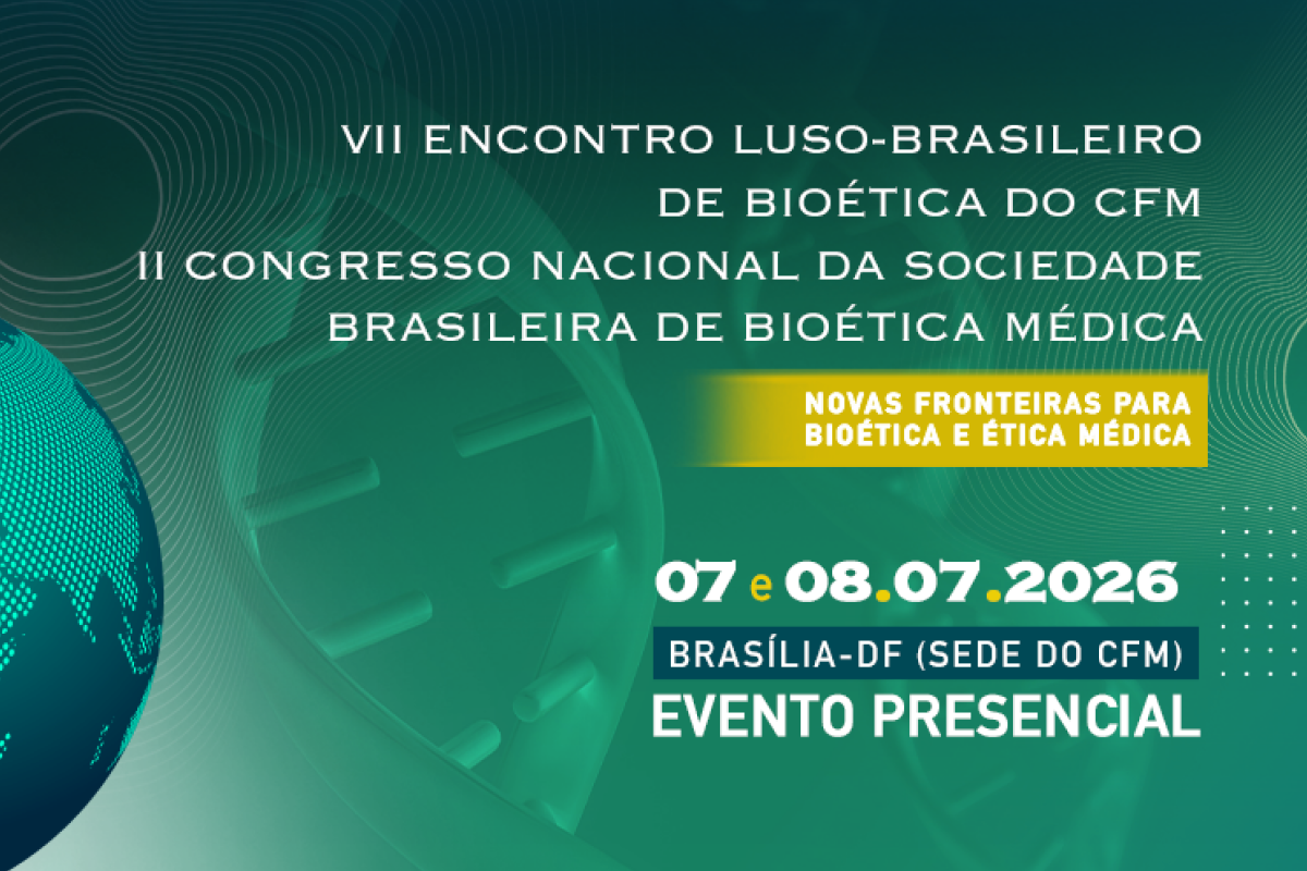 CFM promove evento sobre bioética médica no mês de julho