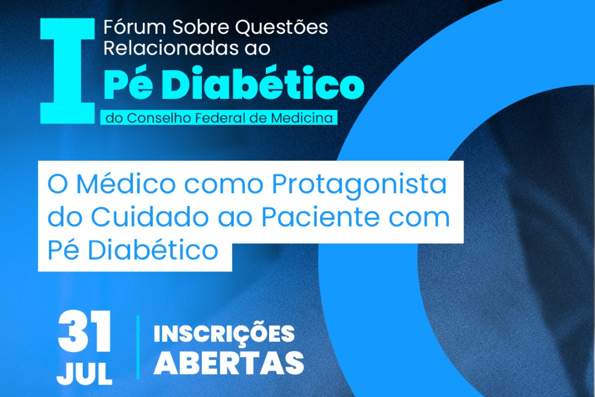 CFM promove I Fórum Nacional de Pé Diabético